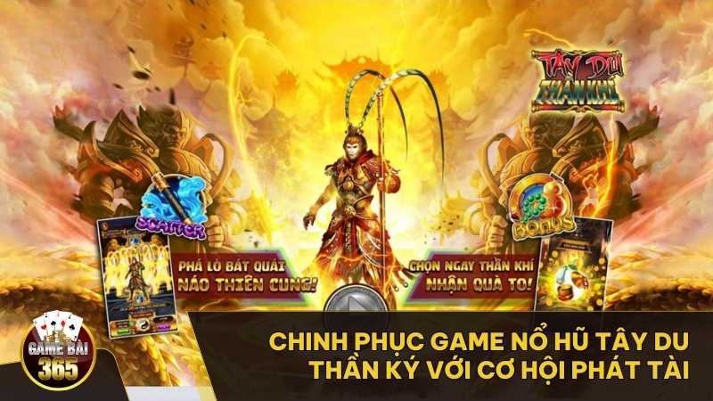 Game nổ hũ Tây Du Thần Ký