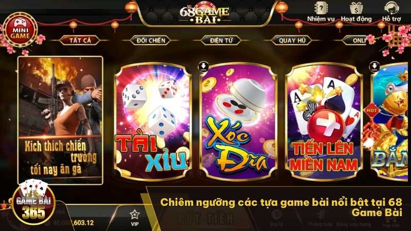 Chiêm ngưỡng các tựa game bài nổi bật tại 68 Game Bài