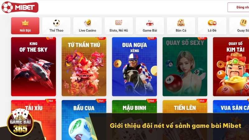 Giới thiệu đôi nét về sảnh game bài Mibet