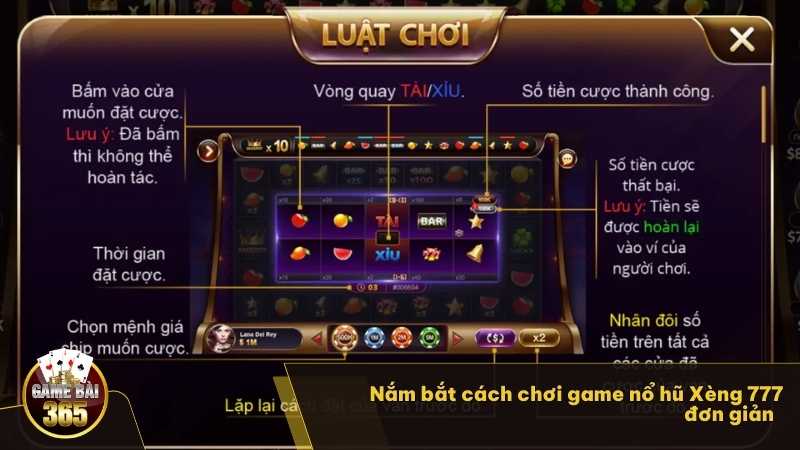 Nắm bắt cách chơi game nổ hũ Xèng 777 đơn giản  