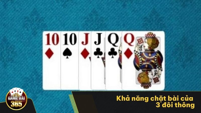 Khả năng chặt bài của 3 đôi thông