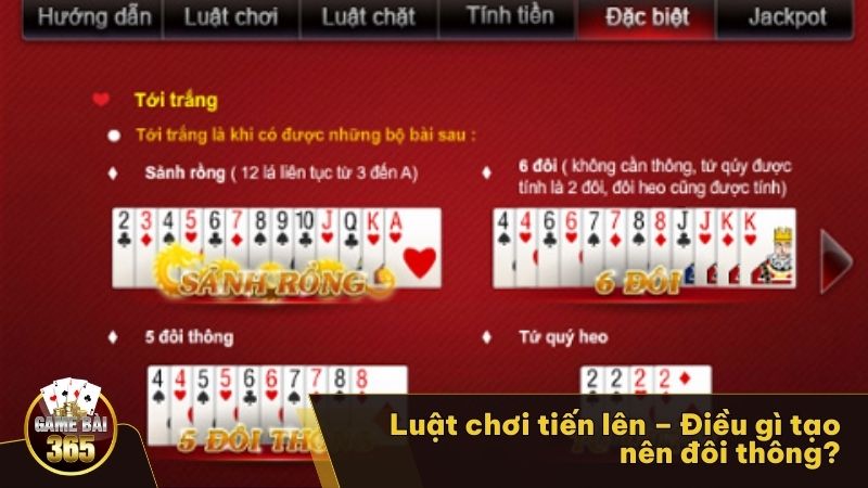 Luật chơi Tiến Lên – Điều gì tạo nên đôi thông?